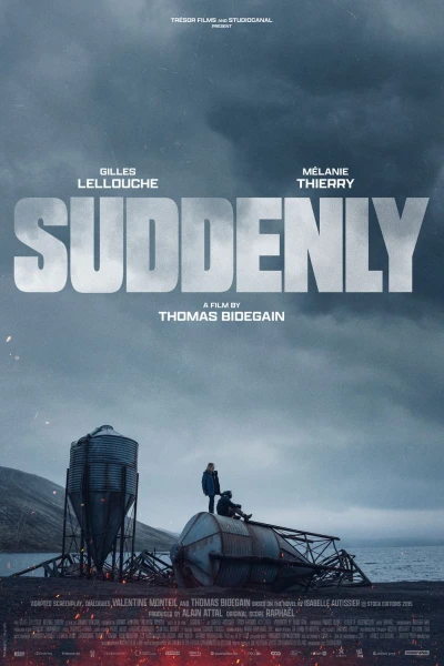 Suddenly