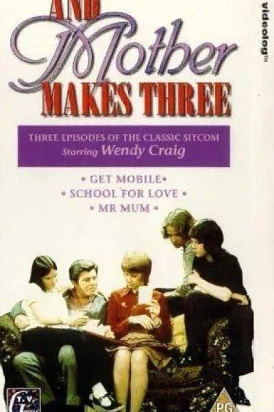And Mother Makes Three