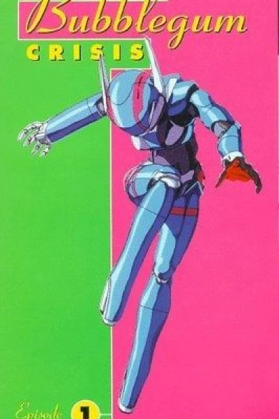 Bubblegum Crisis