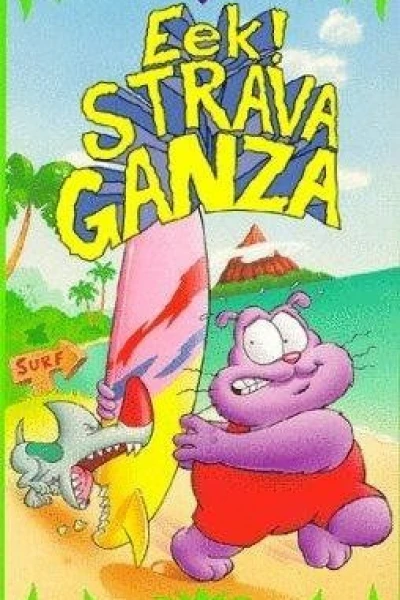 Eek!stravaganza