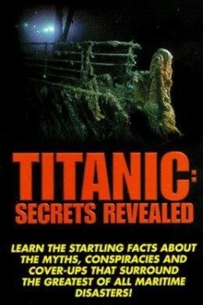 Titanic: Secrets Revealed