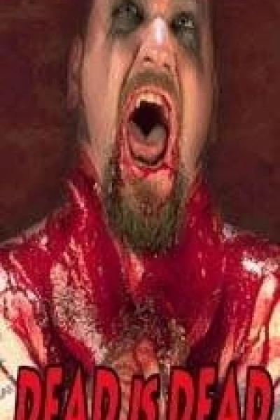 Dead Is Dead