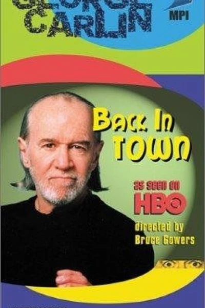 George Carlin: Back in Town