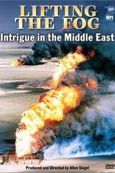 Lifting the Fog: Intrigue in the Middle East