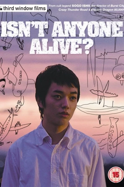 Isn't Anyone Alive?