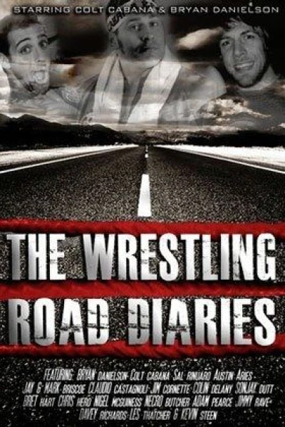 The Wrestling Road Diaries