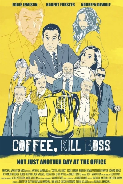 Coffee, Kill Boss