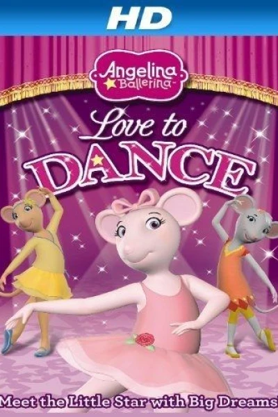 Angelina Ballerina: Love to Dance