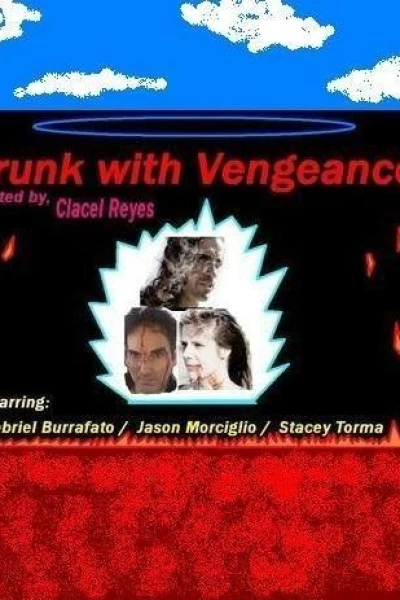 Drunk with Vengeance