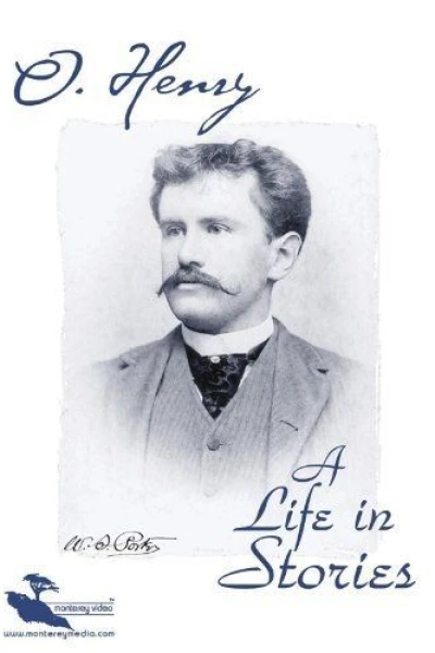 O. Henry a Life in Stories