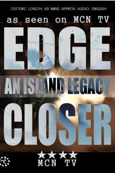 An Island Legacy Edge Closer