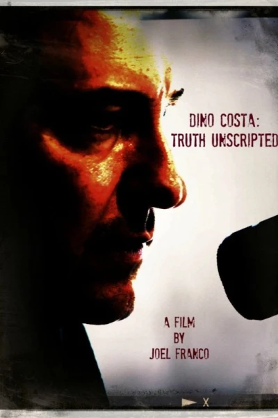 Dino Costa: Truth Unscripted