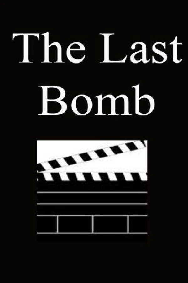 The Last Bomb Plakat