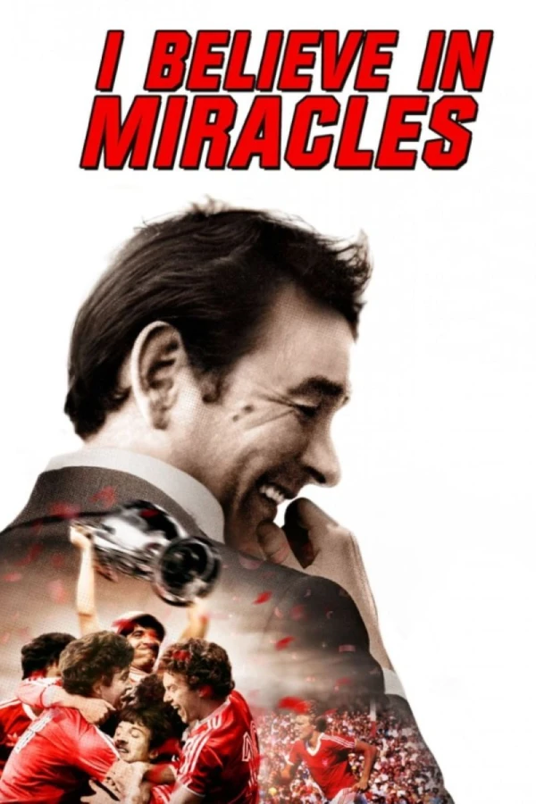 I Believe in Miracles Plakat