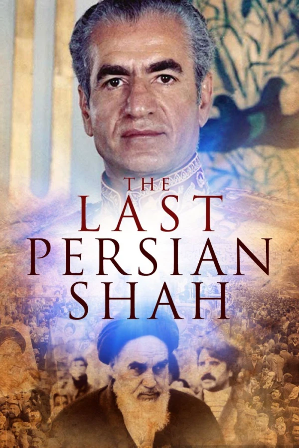 The Last Persian Shah Plakat