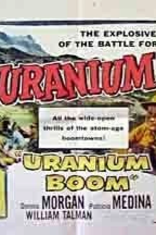 Uranium Boom Plakat