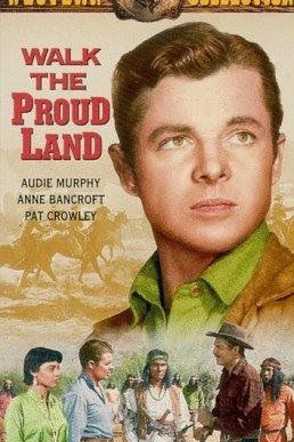 Walk the Proud Land Plakat