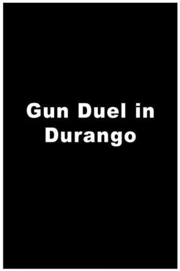 Gun Duel in Durango Plakat