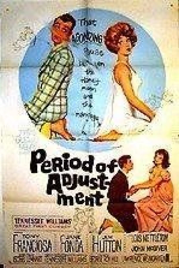 Period of Adjustment Plakat