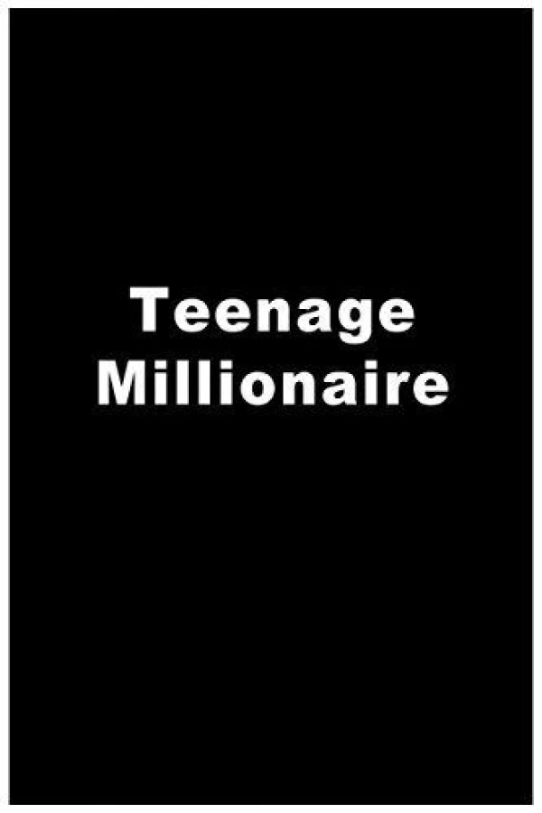 Teenage Millionaire Plakat