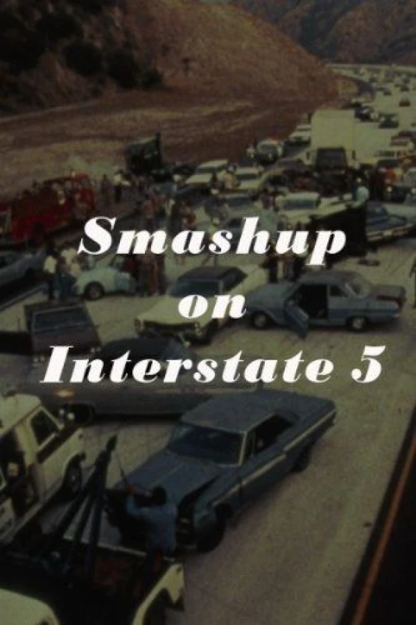 Smash-Up on Interstate 5 Plakat