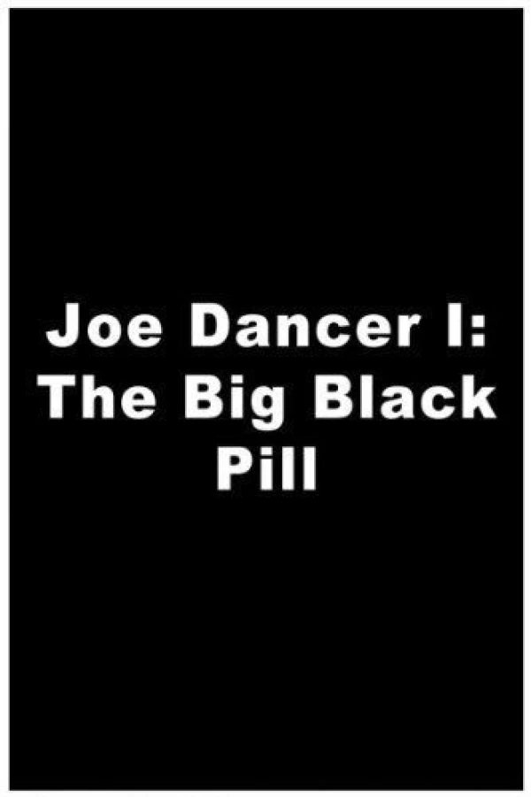 The Big Black Pill Plakat