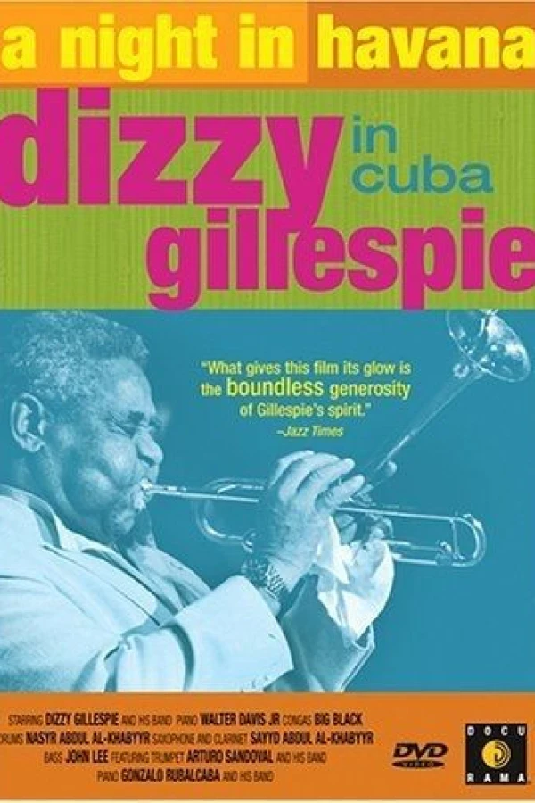 A Night in Havana: Dizzy Gillespie in Cuba Plakat