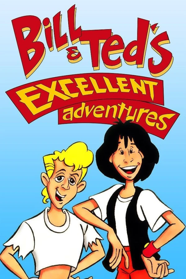 Bill Ted's Excellent Adventures Plakat