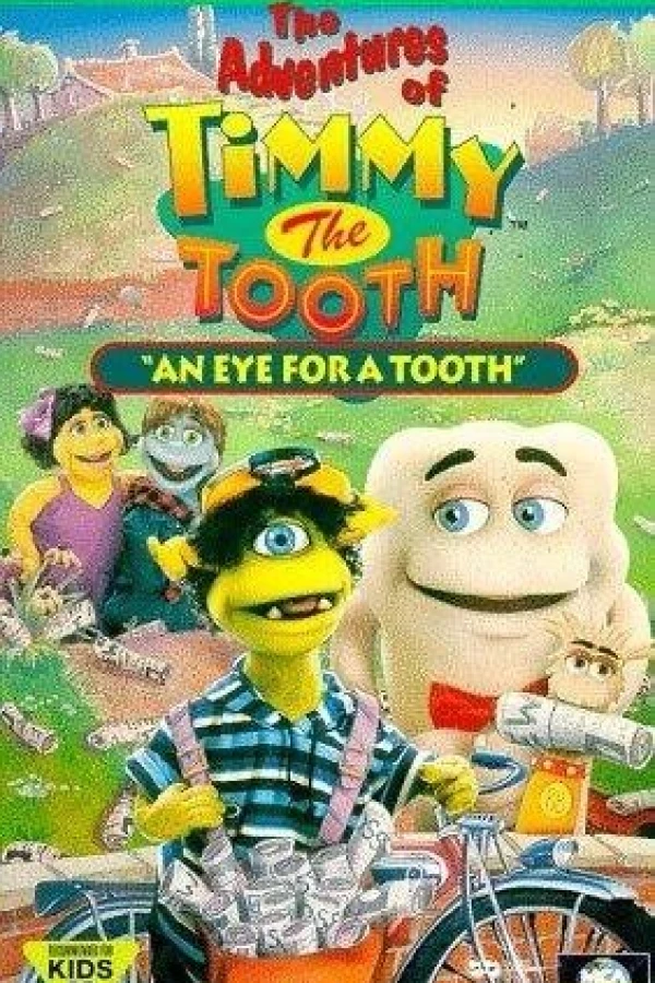 The Adventures of Timmy the Tooth: An Eye for a Tooth Plakat