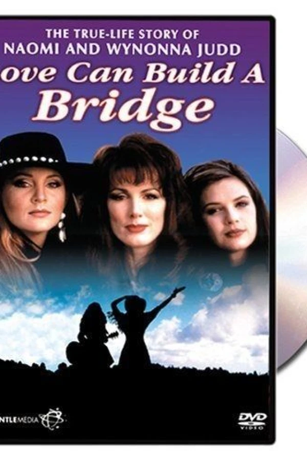 Naomi Wynonna: Love Can Build a Bridge Plakat