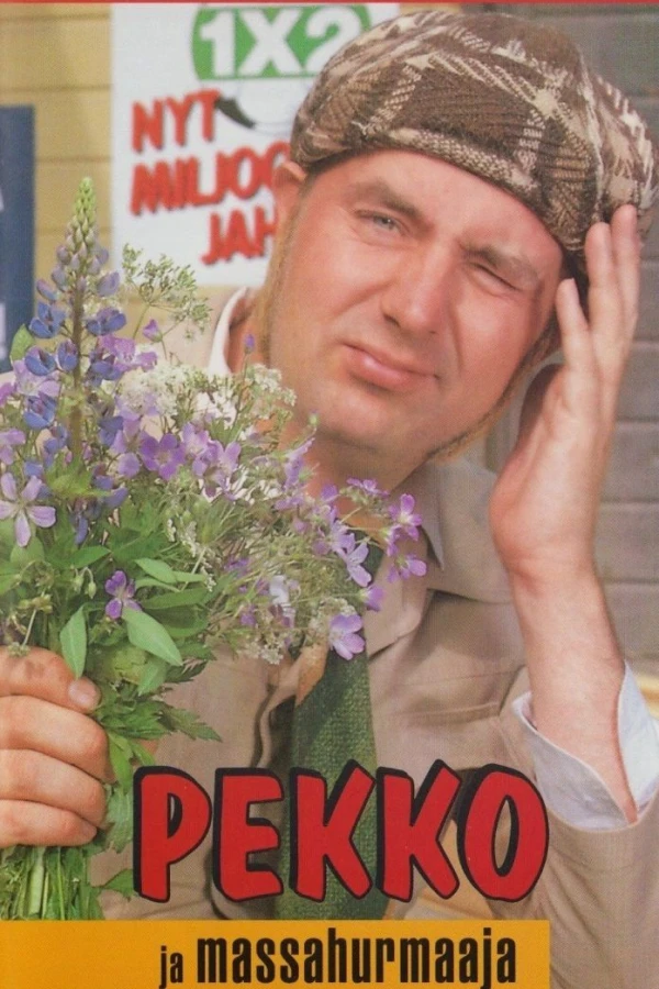 Pekko ja massahurmaaja Plakat