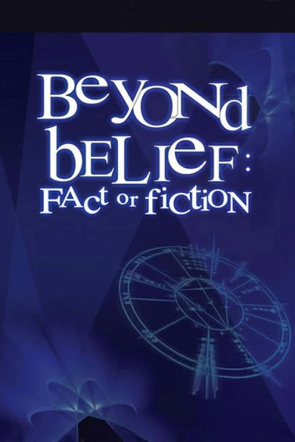 Beyond Belief: Fact or Fiction Plakat