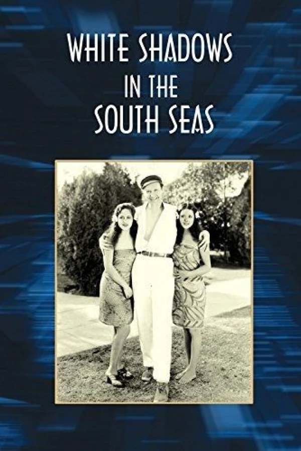 White Shadows in the South Seas Plakat