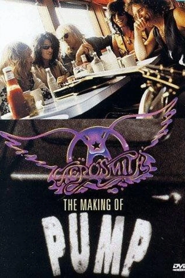 Aerosmith: The Making of Pump Plakat