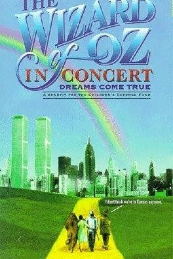 The Wizard of Oz in Concert: Dreams Come True Plakat