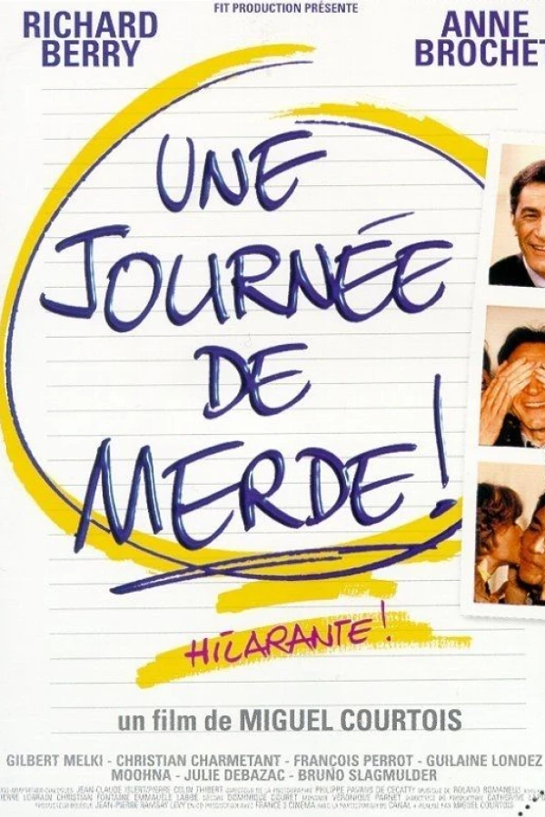 Une journée de merde! Plakat