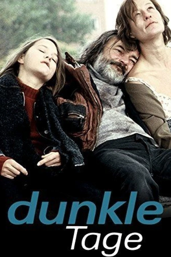 Dunkle Tage Plakat