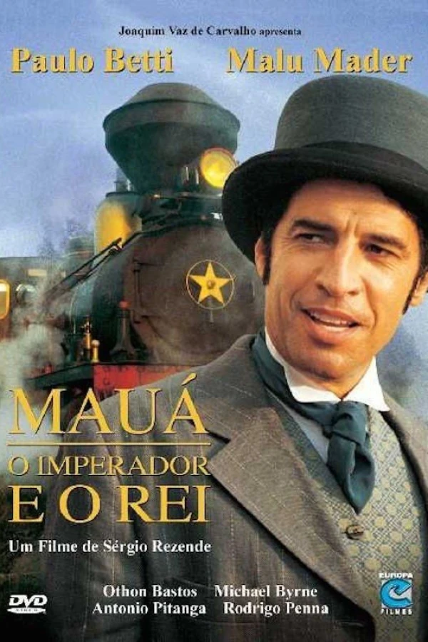 Mauá - O Imperador e o Rei Plakat