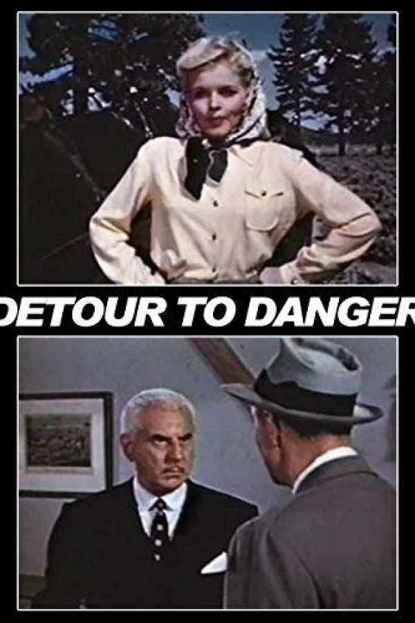 Detour to Danger Plakat