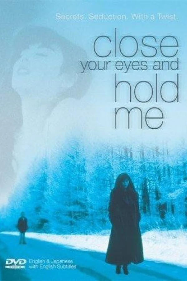 Close Your Eyes and Hold Me Plakat