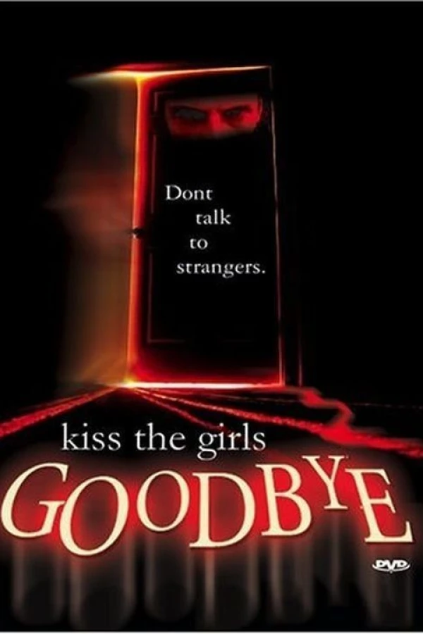 Kiss the Girls Goodbye Plakat