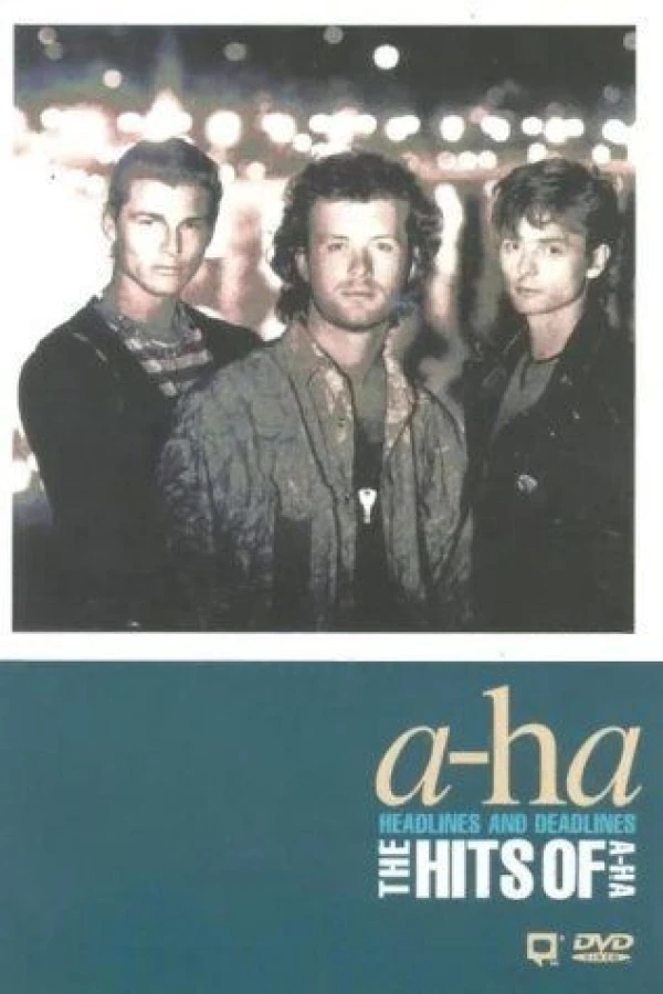 A-ha: Headlines and Deadlines - The Hits of A-ha Plakat