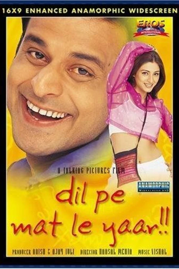 Dil Pe Mat Le Yaar!! Plakat