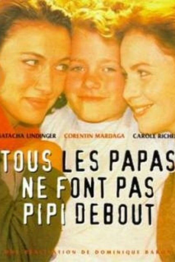 Tous les papas ne font pas pipi debout Plakat