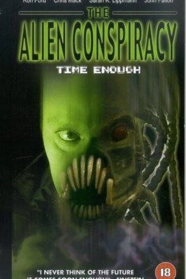 Time Enough: The Alien Conspiracy Plakat