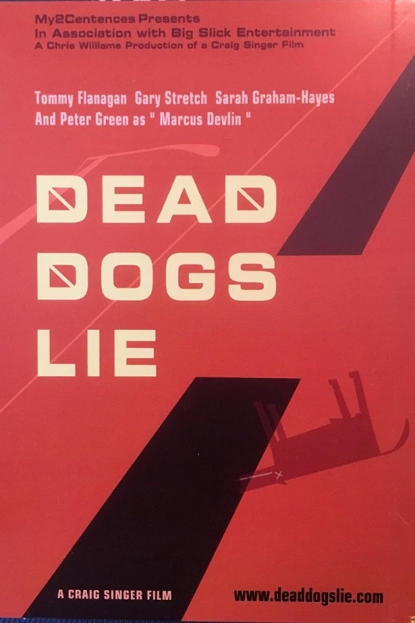 Dead Dogs Lie Plakat