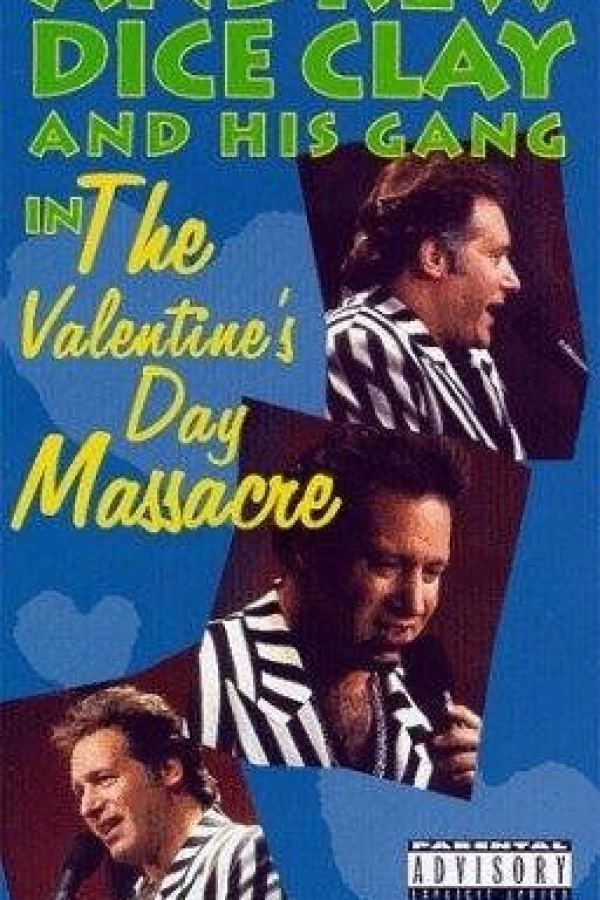 Andrew Dice Clay and His Gang Live! The Valentine's Day Massacre Plakat