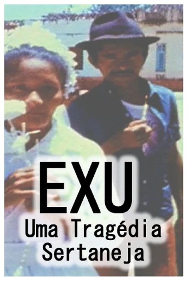 Exu, Uma Tragédia Sertaneja Plakat