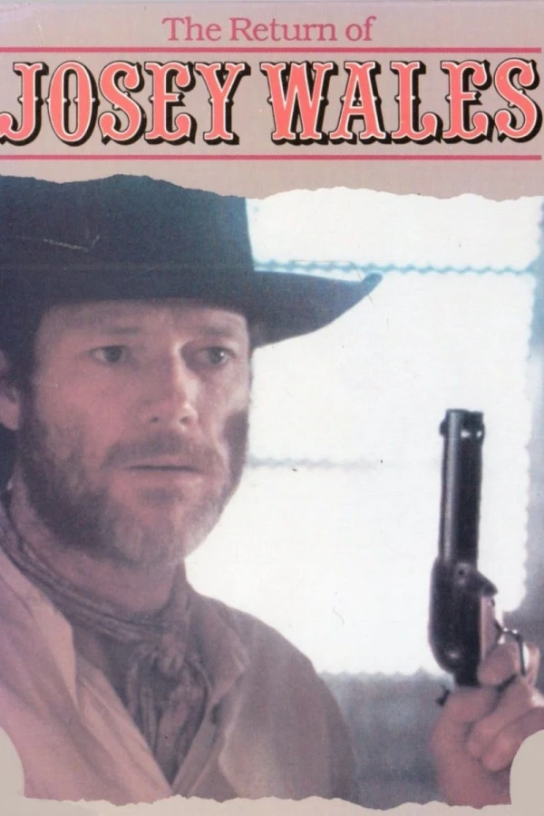 The Return of Josey Wales Plakat