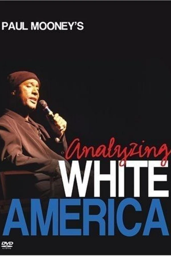 Paul Mooney: Analyzing White America Plakat